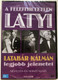 A FELEJTHETETLEN LATYL / LATABÁR KÁLMÁN legjobb jelenetei / NEVETÉS ÉS NOSZTALGIA / PARLANDO / DVD Video