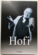 Hofi - Életrajz  Biography of the Hungarian Comedian Hofi Géza  Hungalibri Kft. 2006  Hardcover (9789639163577)