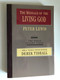 The Message of the Living God: His Glory, His People, His World (The Bible Speaks Today) by Peter Lewis / BIBLE THEMES SERIES EDITOR DEREK TIDBALL (0830824022)