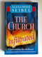 The Church Infiltrated by Alexander Seibel / Confronting the Darkness / Publisher: Chapter Two London England (1853070114)
