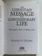 Christian Message for Contemporary Life by Stephen F. Olford / The Gospel's Power to Change Lives / Christian Living-Evangelism / Publisher: kregel PUBLICATIONS (0825433614)