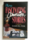 More Fascinating Conversion Stories by Samuel Fisk / The focus of these stories is on the circumstances and decisions that resulted in the changed lives of figures such as George Mueller, John Wesley, and William Wilberforce (0825426405)