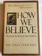 How We Believe The Search for God in an Age of Science  By Michael Shermer  W H Freeman & Co, 2000  Hardcover (9780716735618)