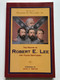 The Maxims of Robert E. Lee for Young Gentlemen  EDITED BY RICHARD G. WILLIAMS, JR.  FOREWORD BY JOHN J. DWYER  Pelican Publishing, 2005  Paperback (9781589803107)