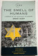 The Smell of Humans A Memoir of the Holocaust in Hungary  ERNŐ SZÉP  TRANSLATED BY JOHN BÁTKI  WITH AN INTRODUCTION BY DEZSŐ TANDORI  Central European University Press, 1994  Paperback (9781858660110)