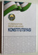 KONSTITUTSIYASI - OʻZBEKISTON RESPUBLIKASI  OʻZBEKISTON TOSHKENT-2023  Hardcover (9789943950603)