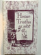 Home Truths by J.C. RYLE  The knowledge base of civilization as we know it  Easy-to-read typeface  Publisher Triangle Press