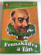 Fennakadva a fán  LOUIS DE FUNÈS gyűjtemény  4. DVD  Studio Canal  DVD Video (5996473011870)