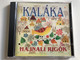 Kaláka – Hajnali Rigók / Gryllus Audio CD 1998 / GCD 009