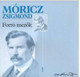 Forró mezők  AUTHOR MÓRICZ ZSIGMOND  Gabo 2009  HARDCOVER (9789636893293)