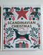 Scandinavian Christmas - Trine Hahnemann  OVER 80 CELEBRATORY RECIPES FOR THE FESTIVE SEASON  Hardcover (9781787130913)