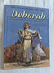 Deborah: A Woman Who Brought an Entire Nation Back to God / Men and Women of the Bible / Scandinavia Publishing House, 1994 / Paperback (9788772475455)