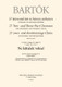 Bartók Béla Ne láttalak volna!  27 Two- and Three-Part Choruses for Children's and Women's Voices , Volume VII, No. 2 (BB 111a, 1935)  sheet music  In collaboration with Kerékfy Márton – Pintér Csilla Mária – Somfai László (9790080200711) Bartók Béla Ne láttalak volna!  27 Two- and Three-Part Choruses for Children's and Women's Voices , Volume VII, No. 2 (BB 111a, 1935)  sheet music  In collaboration with Kerékfy Márton – Pintér Csilla Mária – Somfai László (9790080200711)