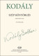 Kodály Zoltán Szép könyörgés  for mixed voices  Words by Balassi Bálint  sheet music (9790080145999)