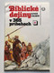Biblické dejiny v 365 príbehoch 2. / Zošit 2 / Elmar Gruber / VYDAVATELSTVO OBZOR 1991 / Paperback (8021501723)
