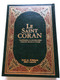 The Holy Quran in French / LE SAINT CORAN / Translittération en caractères latins / Traduction des sens en français / DAR AL FURQAN / BEIRUT-LEBANON / Hardcover (9786333569742)