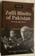 Zulfi Bhutto of Pakistan - His Life and Times / STANLEY WOLPERT / OXFORD PAKISTAN PAPERBACK / Paperback (9780190704278)