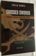 CROSSED SWORDS: Pakistan, its Army, and the Wars Within / SECOND EDITION / SHUJA NAWAZ / OXFORD UNIVERSITY PRESS / Paperback (9780199405671)