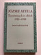 JÓZSEF ATTILA - Tanulmányok és cikkek 1923-1930 / MAGYARÁZATOK / Osiris Kiadó Budapest, 1995 / Paperback (9789633790687)