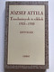 JÓZSEF ATTILA - Tanulmányok és cikkek 1923-1930 / SZÖVEGEK / Osiris Kiadó, 1995 / Paperback (9633790689)