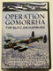 OPERATION GOMORRHA: The Blitz on Hamburg