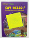 SAY HELLO! Greetings from Africa and Europe  Gateway Kids  Written & illustrated by Ken Lou  ASIAPAC CULTURE  Paperback (9789812295057)