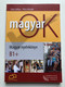 MagyarOK - Hungarian Language Textbook Level B1+ / 3. Kötet / Szita Szilvia-Pelcz Katalin (9789634290735)