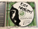 Csiszár Jenő: Ezt Neked! Apukám Világa - Morcheeba, Chumbawamba, Apollo 440, Jamiroquai, Lou Reed, Prodigy, Miles Davis, Moby / WEA Audio CD 1998 / 9548-37097-2