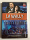 Alfredo Catalani: La Wally - DVD (845221090054)