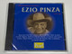 ...The God given sound of... Ezio Pinza (1927-30) - Bass arias from Don Giovanni, Die Zauberflote, Faust, La Juive, La Caid, Mignon, Roberto il Diavolo, Norma, La Favorita, Don Carlos, Ernani, O Vespri Siciliani, La Forza / Pearl Audio CD / GEM 0061