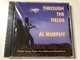 Through the Fields – Al Murphy  Fiddle Tunes From the Midwest Heartland  Audio CD (759401030528)