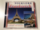 Folklore: Frankreich / France – C’est Si Bon, La Vie En Rose & Musette Classics (Audio CD) (9002986440246)