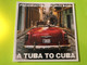 Preservation Hall Jazz Band - A Tuba to Cuba Afro-Cuban Jazz Soundtrack CD (098787131024)