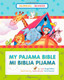 ﻿Mi Biblia pijama 
My Pajama Bible (bilingüe / bilingual) (Spanish Edition)
Board Book
Tim O'Connor 
