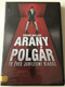 Aranypolgár / Citizen Kane / DVD 2011 / Hungarian 70th Anniversary Ultimate Collector's Edition / Directed by Orson Welles / Starring: Orson Welles Joseph Cotten, Dorothy Comingore, Everett Sloane, Ray Collins / With Extras 