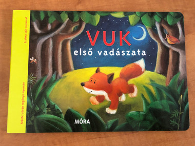 Vuk első vadászata – Children's Board Book Based on Fekete