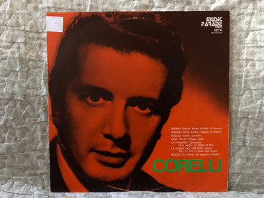 Corelli - Norma (Bellini): Meco All'alter Di Venere, Ernani (Verdi ...