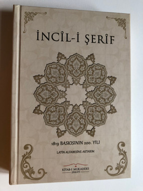 İncil-i Şerif: 200th Anniversary Ottoman Turkish Bible