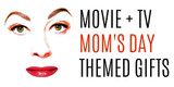 Complete Guide: #StayAtHome Movie Themed Mother’s Day That Will Make Her Lose Her Mind