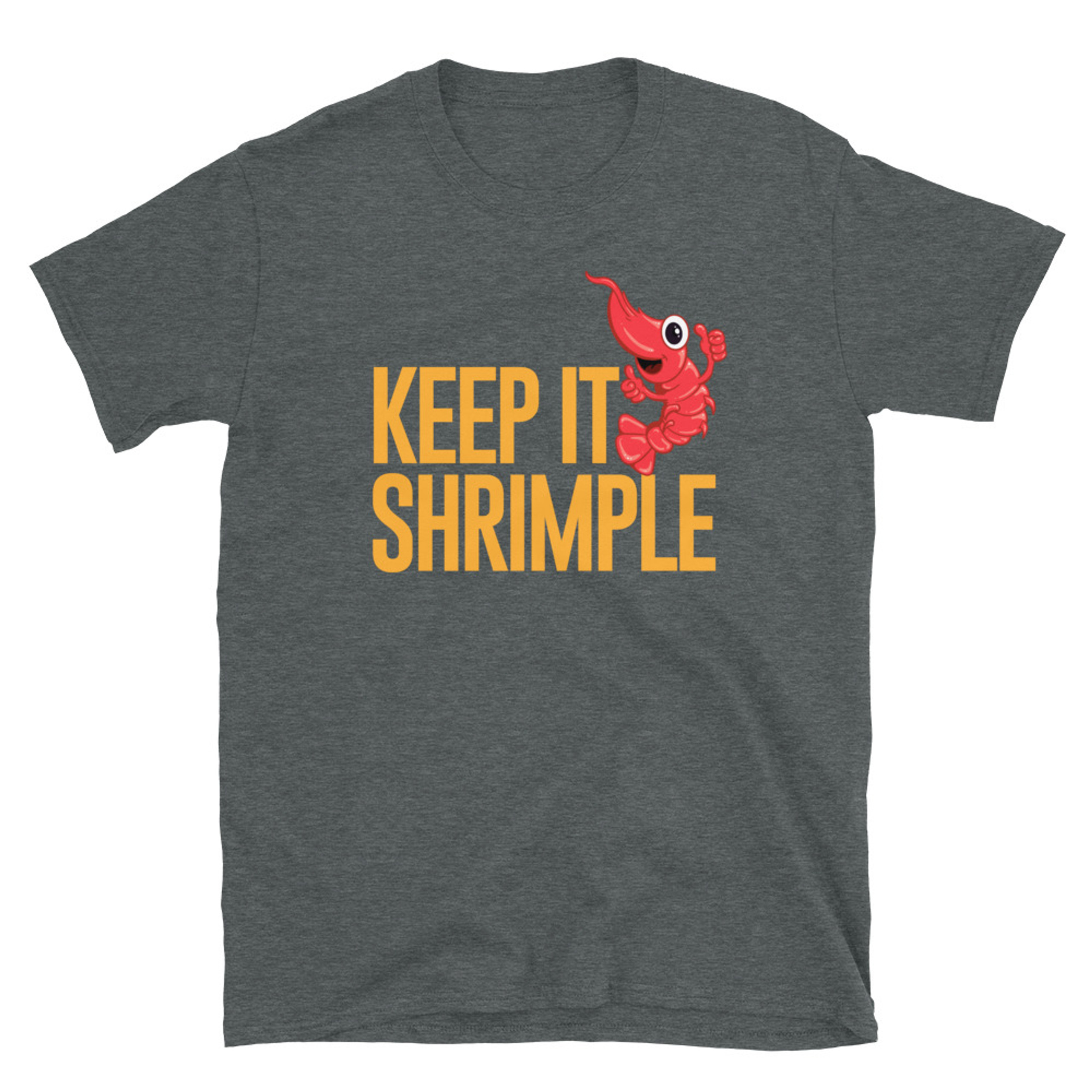 keep it shrimple shirt