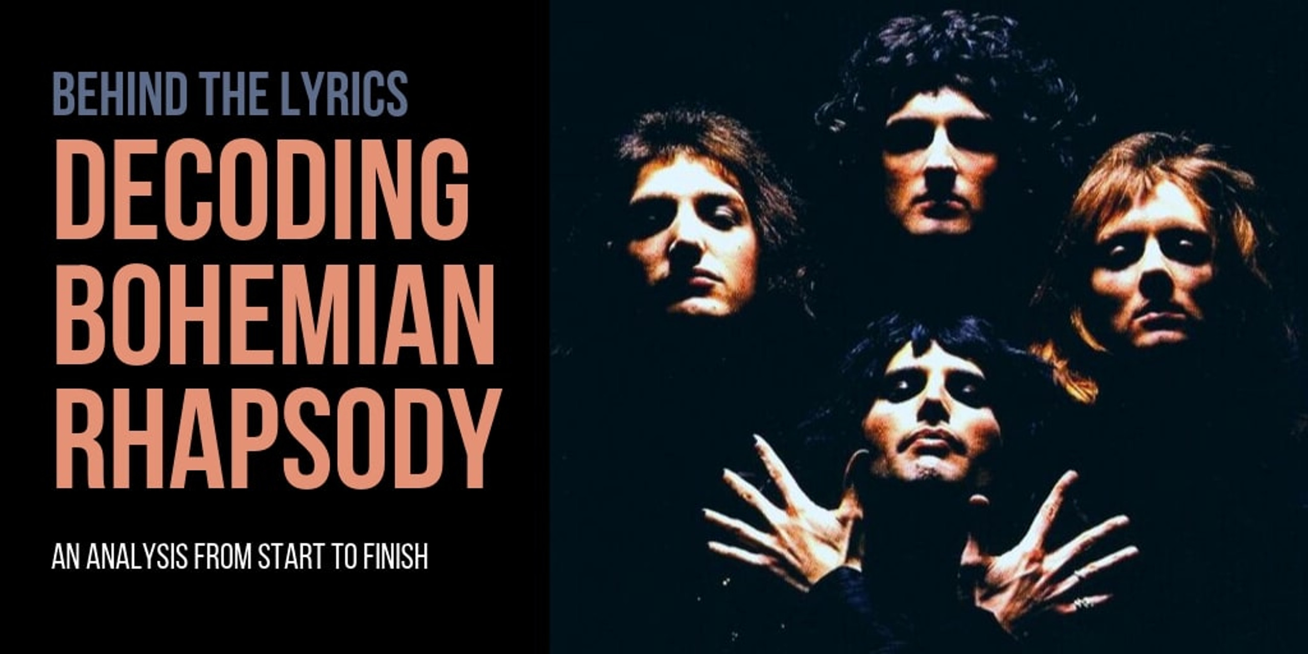 The Meaning Behind Queen's Bohemian Rhapsody Lyrics (Start to Finish