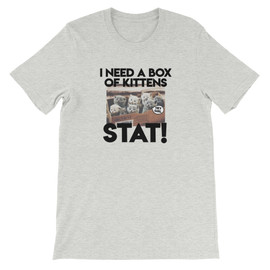 Sport Grey Scrubs Inspired "I Need a Box of Kittens STAT!" Unisex T-Shirt