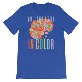 Bright Blue Lizzo Positive Quote Love Looks Better In Color Unisex Music T-Shirt