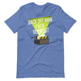 Heather Blue Ghostbusters Peter Venkman Back Off Man, I'm A Scientist Bill Murray Quote Ghost Trap Proton Pack T-Shirt 