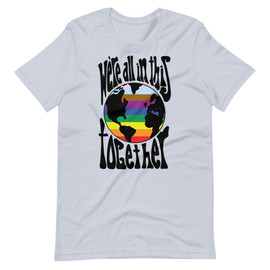 Baby Blue LGBTQIA "We're All In This Together" T-Shirt Planet Earth PRIDE! Colorful, Bright, Fun Pride Month 