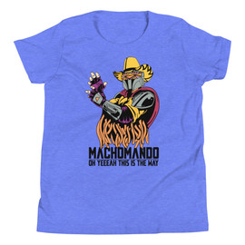 Light Blue MachoMando - Oh Yeah This Is The Way Reandy Savage Mandolorian youth Kids T-Shirt