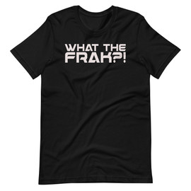 Black 1978 Battlestar Galactica Inspired - What The Frak?! T-Shirt