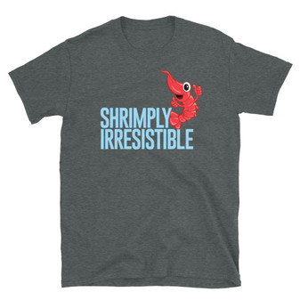 Dark Heather Grey Simply Irresistible Robert Palmer Misheard Lyric Shrimp Joke - Shrimply Irresistible - Shrimp Pun T-Shirt  