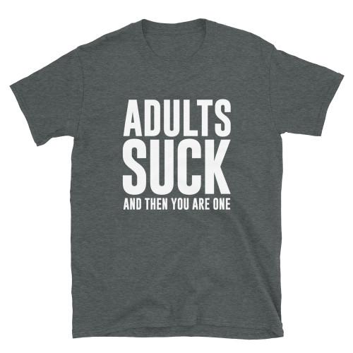 Dark Heather Grey The Simpson's Inspired Bart's Homemade - Adult's Suck And Then You Are One - Old Joke T-Shirt