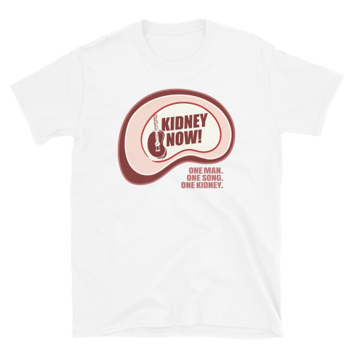 White 30 Rock - KIDNEY NOW! One Man. One Song. One Kidney. Kidney Charity T-Shirt Tina Fey Alec Baldwin 